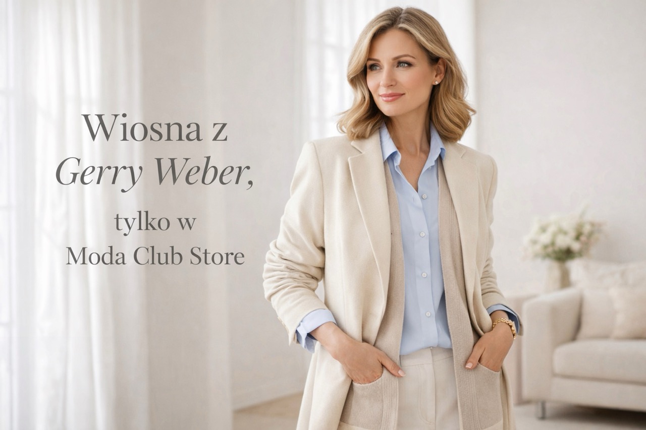 Wiosenne stylizacje warstwowe Gerry Weber – jak łączyć lekkość i ciepło?